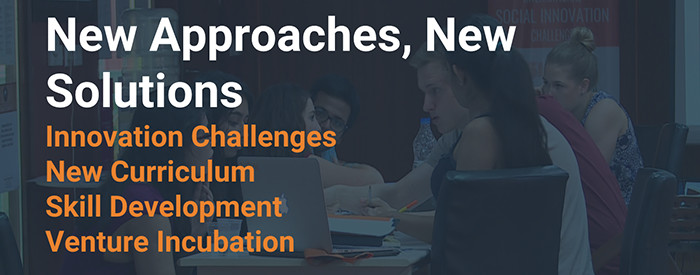 New approaches: innovation challenges, new curriculum, skill development, and venture incubation.